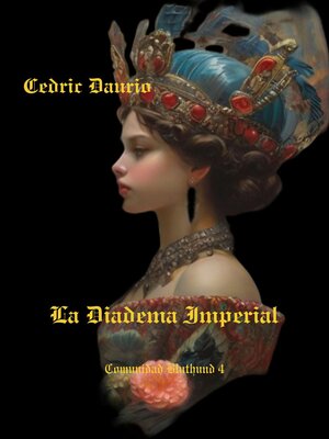 cover image of La Diadema Imperial- Comunidad Bluthund 4